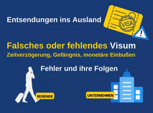 Entsendung ins Ausland | Visum Fehler und Folgen | VDR